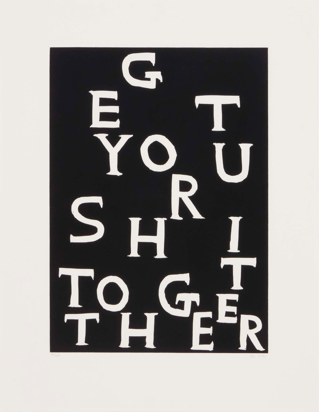 David Shrigley - Get Your Shit Together, 2021